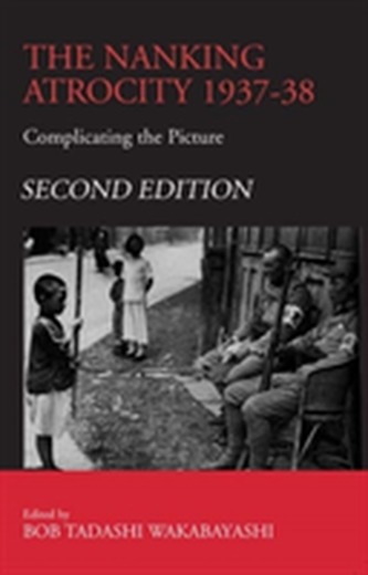 The Nanking Atrocity, 1937-1938