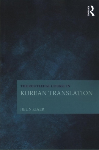 The Routledge Course in Korean Translation