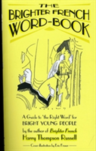 Brighter French Word-book Brighter French Word-book