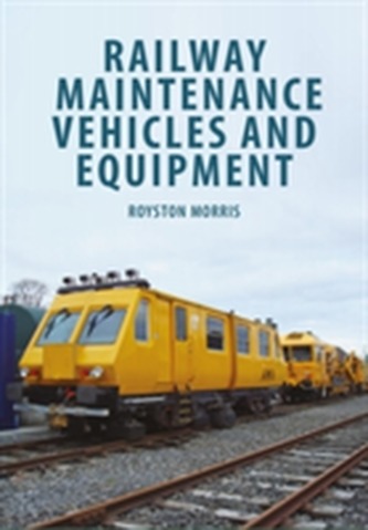 Railway Maintenance Vehicles and Equipment