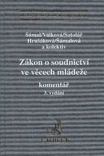 Zákon o soudnictví ve věcech mládeže. Komentář, 3. vydání