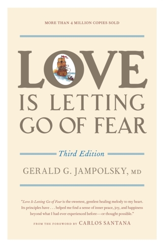 Love Is Letting Go Of Fear, 3Rd Ed