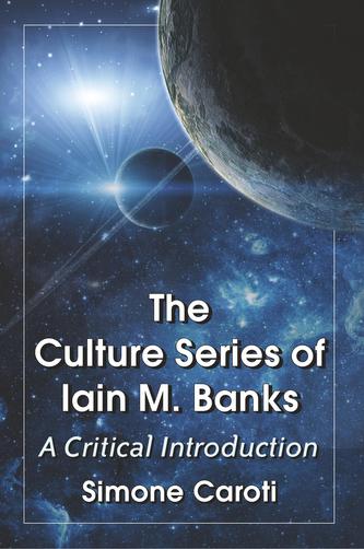 The Culture Series of Iain M. Banks The Culture Series of Iain M. Banks