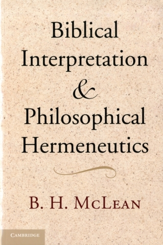 Biblical Interpretation and Philosophical Hermeneutics