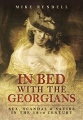 In Bed with the Georgians In Bed with the Georgians