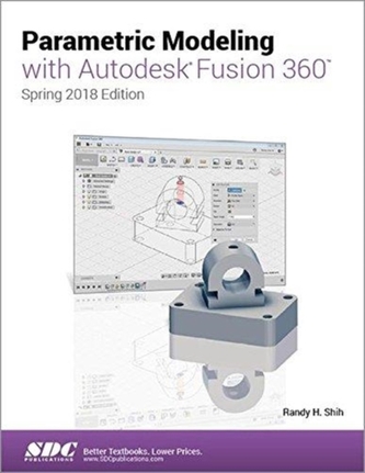 Parametric Modeling with Autodesk Fusion 360