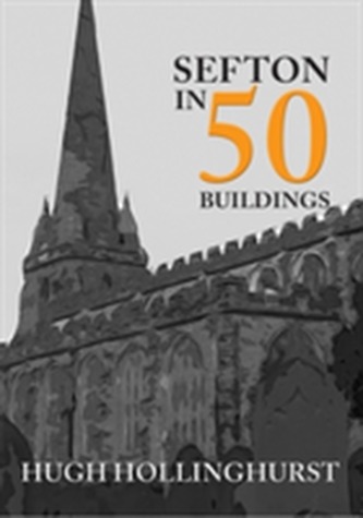 Sefton in 50 Buildings