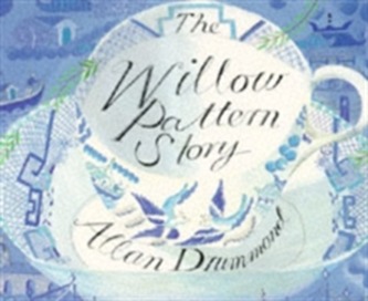 The Willow Pattern Story