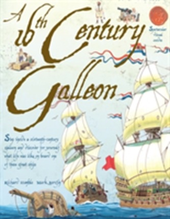 A 16th Century Galleon