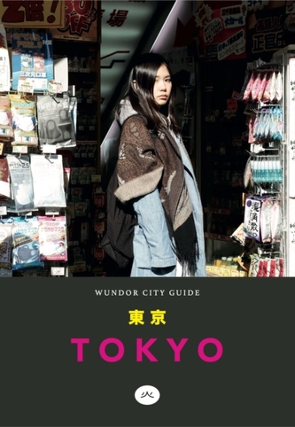 Wundor City Guide Tokyo Wundor City Guide Tokyo