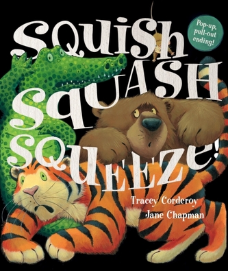 Squish Squash Squeeze! Squish Squash Squeeze!
