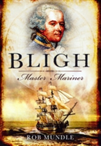 Bligh: Master Mariner
