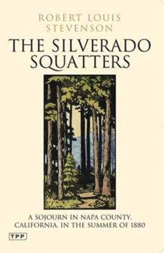 The Silverado Squatters The Silverado Squatters