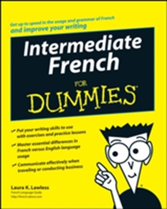 Intermediate French For Dummies Intermediate French For Dummies