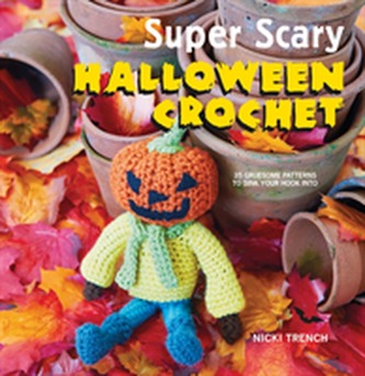 Super Scary Halloween Crochet