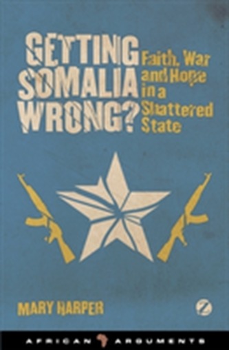 Getting Somalia Wrong? Getting Somalia Wrong?