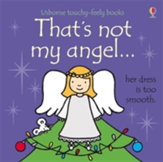 That's Not My Angel...