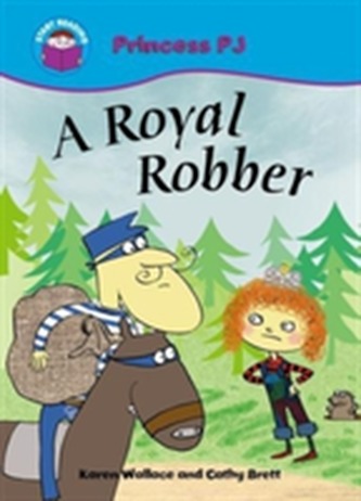 Start Reading: Princess PJ: A Royal Robber