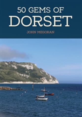 50 Gems of Dorset