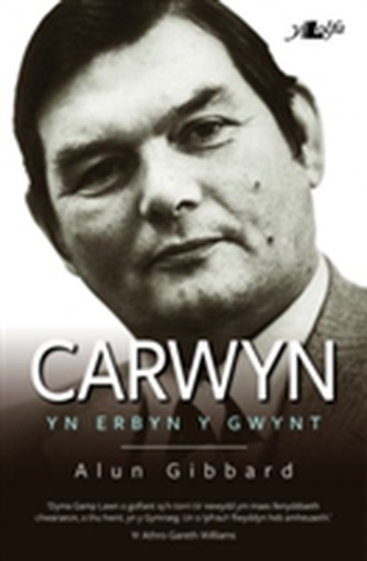 Carwyn - yn Erbyn y Gwynt