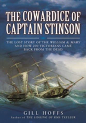 The Lost Story of the William and Mary The Lost Story of the William and Mary