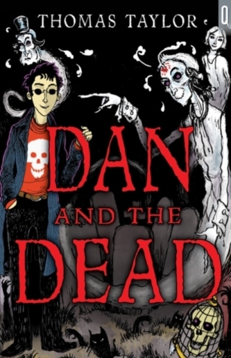 Dan and the Dead Dan and the Dead