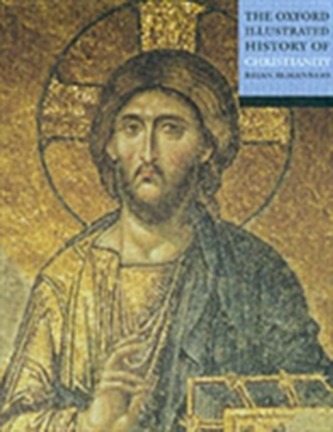The Oxford Illustrated History of Christianity