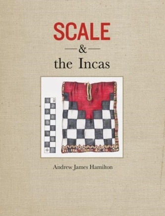 Scale and the Incas
