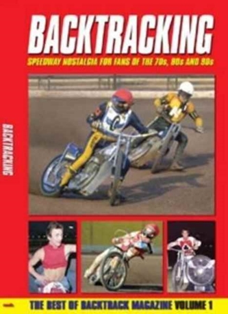 Bactracking: For Speedway Fans of the 70s, 80s and 90s