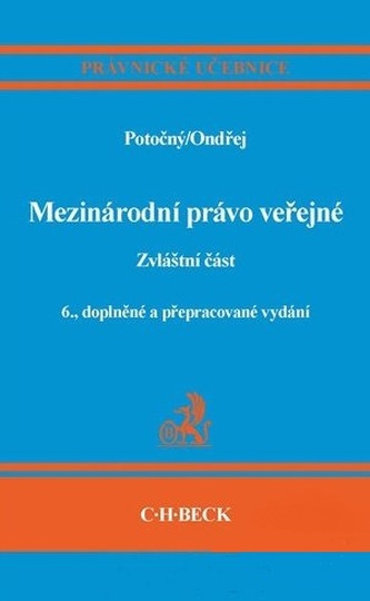 Mezinárodní právo veřejné : zvláštní část (Miroslav Potočný, 2011)