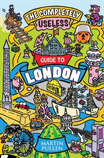 Completely Useless Guide to London