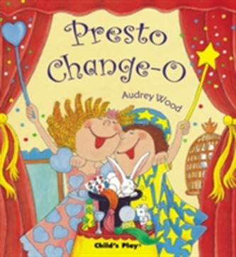 Presto Change-O Presto Change-O