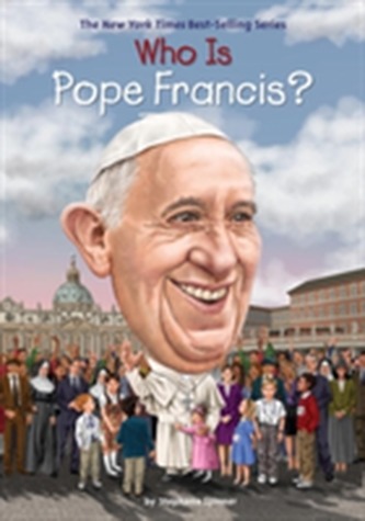 Who Is Pope Francis? Who Is Pope Francis?