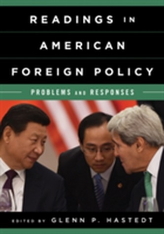 Readings in American Foreign Policy Readings in American Foreign Policy