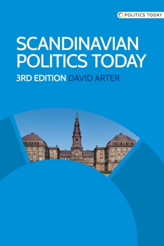 Scandinavian Politics Today Scandinavian Politics Today