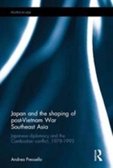 Japan and the shaping of post-Vietnam War Southeast Asia