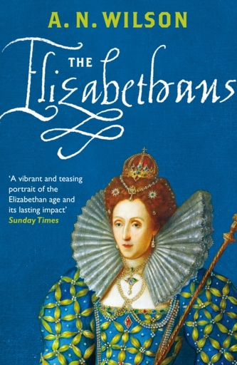 The Elizabethans The Elizabethans