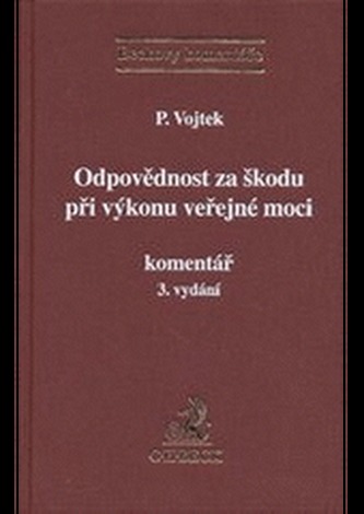 Odpovědnost za škodu pŕi výkonu veřejné moci - 3 vyd.