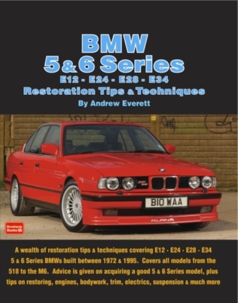 BMW 5 & 6 Series Restoration Tips & Techniques