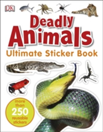 Deadly Animals Ultimate Sticker Book