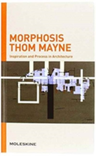 Morphosis: Inspiration and Process in Architecture