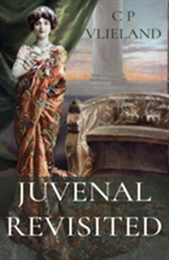 Juvenal Revisited