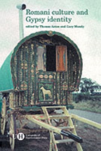 Romani Culture and Gypsy Identity Romani Culture and Gypsy Identity