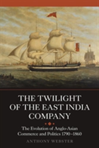 The Twilight of the East India Company