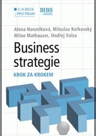Business strategie. Krok za krokem