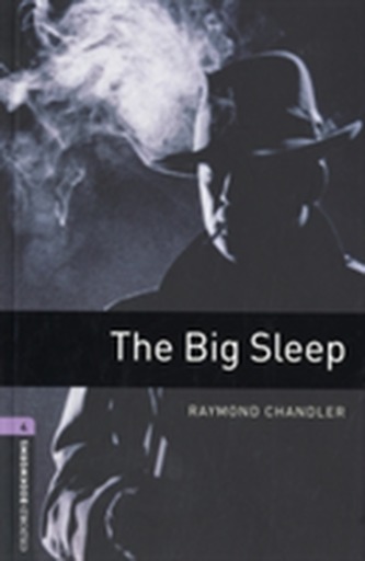 Oxford Bookworms Library: Level 4:: The Big Sleep