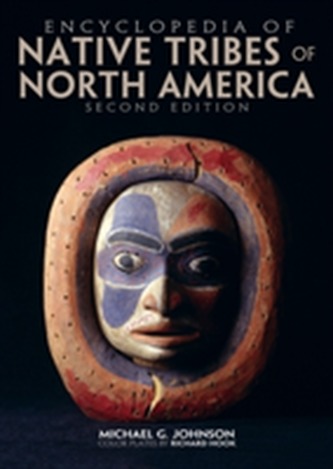 Encyclopedia of Native Tribes of North America