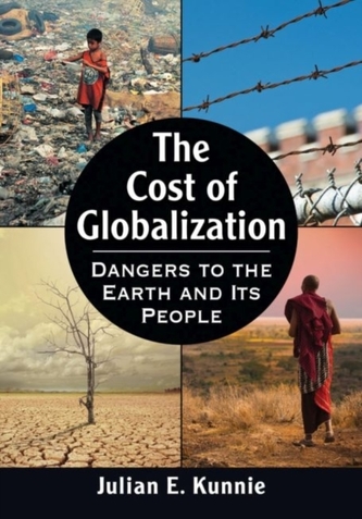 The Cost of Globalization The Cost of Globalization