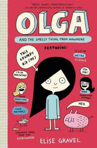 Olga and the Smelly Thing from Nowhere Olga and the Smelly Thing from Nowhere