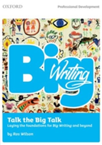 Big Writing: Talk the Big Talk